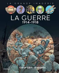 La guerre 1914-1918