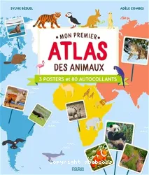 Mon premier atlas des animaux