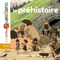 La Préhistoire