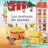 Les maisons du monde