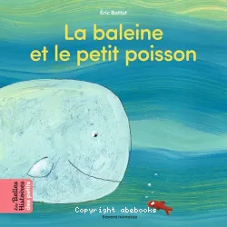 La baleine et le petit poisson