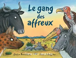 Le gang des affreux