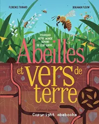 Abeilles et vers de terre