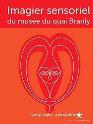 Imagier sensoriel du musée du quai Branly