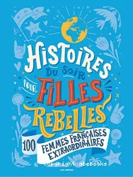 Histoires du soir pour filles rebelles