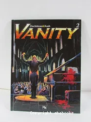 Vanity - Tome 2