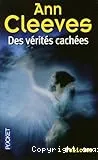 Des vérités cachées