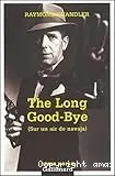 The long good-bye