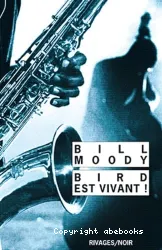 Bird est vivant !